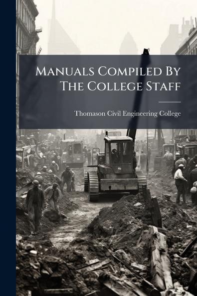 Manuals Compiled By The College Staff