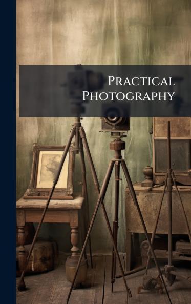 Practical Photography