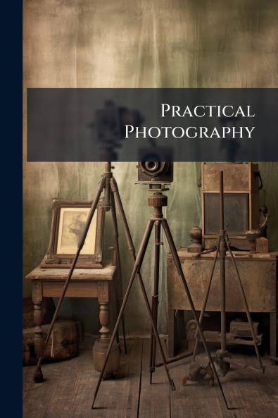 Practical Photography