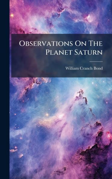 Observations On The Planet Saturn
