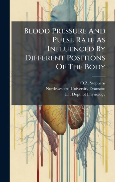 Blood Pressure And Pulse Rate As Influenced By Different Positions Of The Body