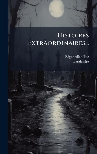 Histoires Extraordinaires...