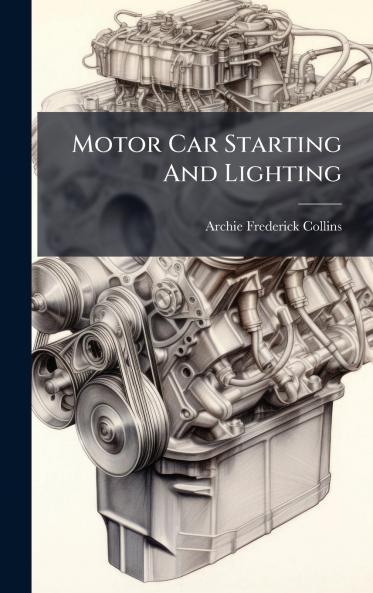 Motor Car Starting And Lighting