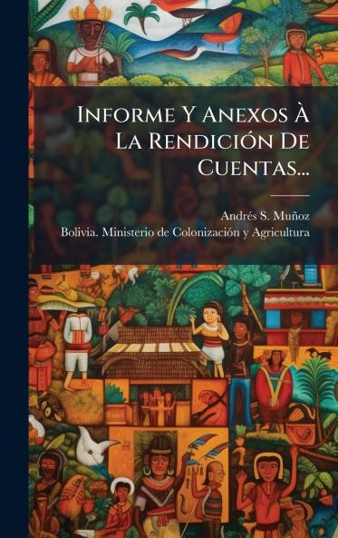 Informe Y Anexos Ã La RendiciÃ³n De Cuentas...