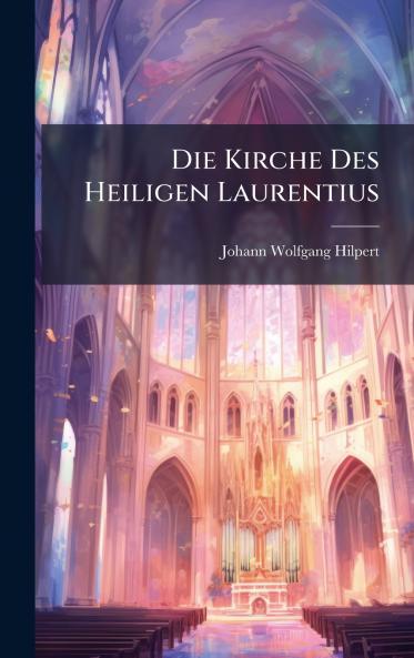 Die Kirche Des Heiligen Laurentius