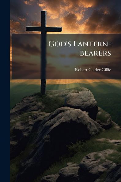 God's Lantern-bearers