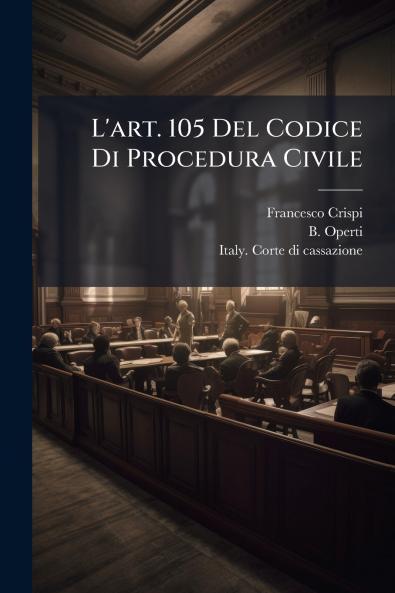 L'art. 105 Del Codice Di Procedura Civile