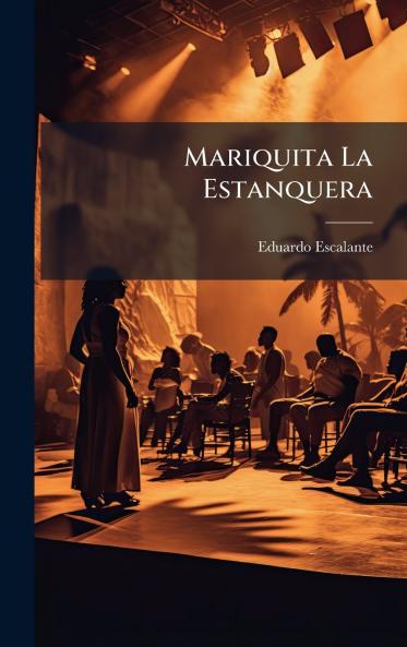 Mariquita La Estanquera
