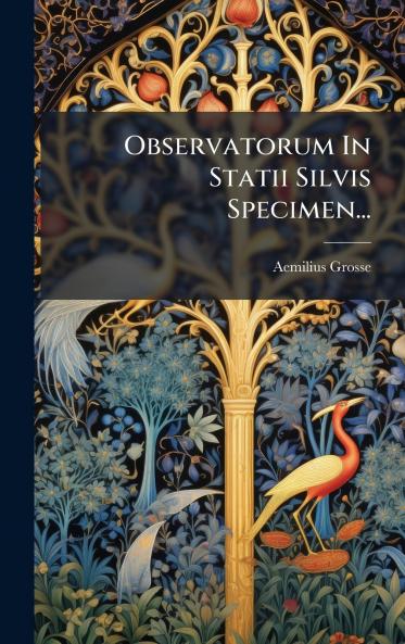 Observatorum In Statii Silvis Specimen...