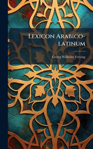 Lexicon Arabico-latinum