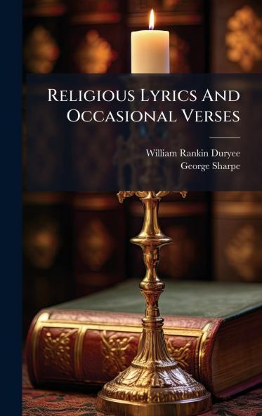 Religious Lyrics And Occasional Verses