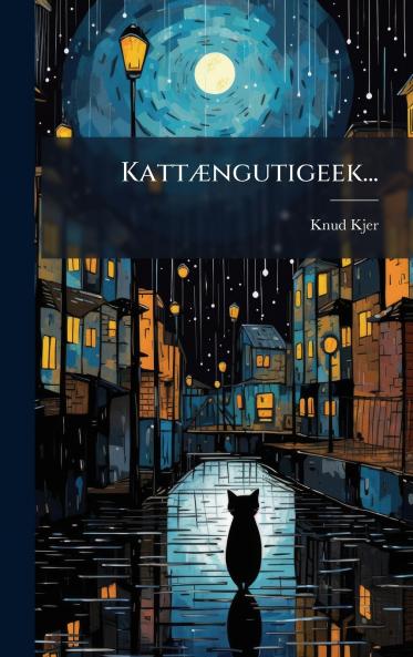 KattÃ¦ngutigeek...