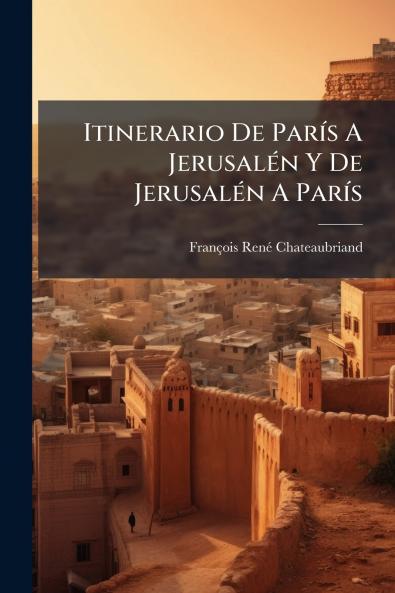 Itinerario De ParÃ­s A JerusalÃ©n Y De JerusalÃ©n A ParÃ­s
