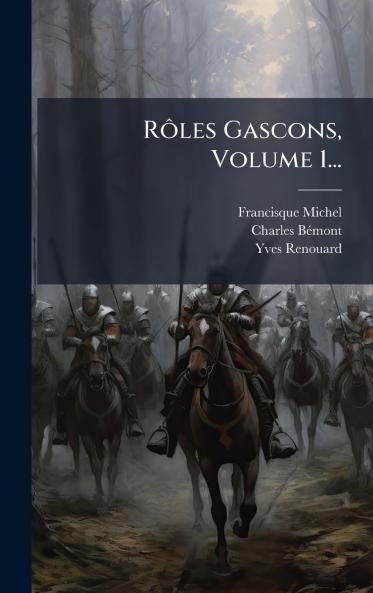 RÃ´les Gascons Volume 1...