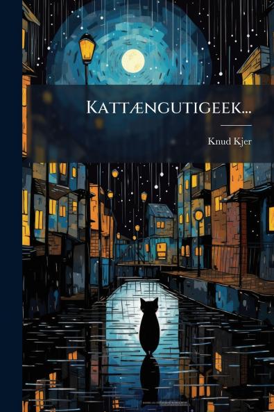 KattÃ¦ngutigeek...