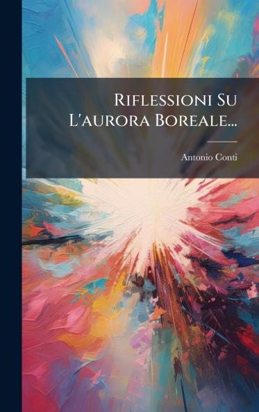 Riflessioni Su L'aurora Boreale...