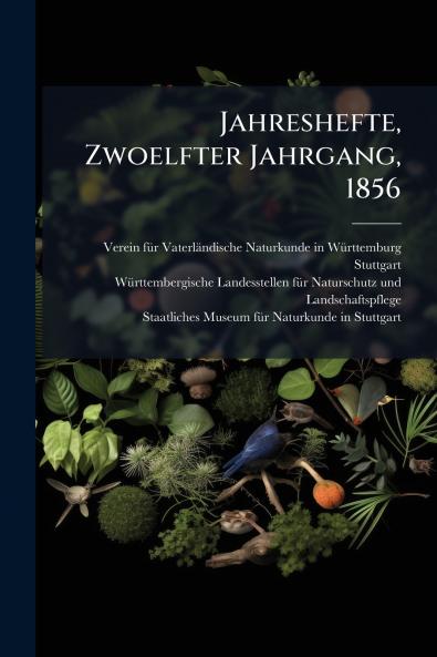 Jahreshefte Zwoelfter Jahrgang 1856