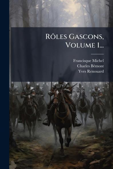 RÃ´les Gascons Volume 1...