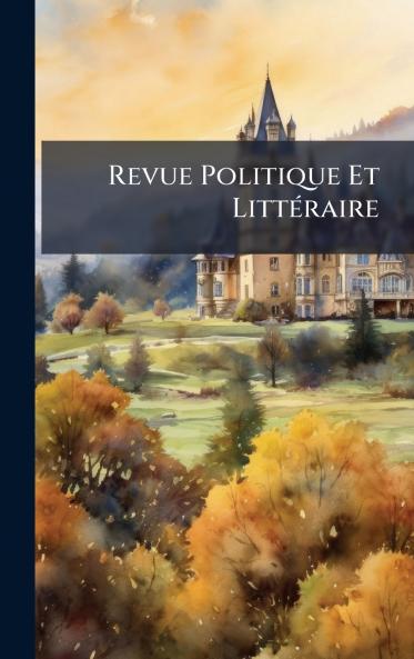 Revue Politique Et LittÃ©raire