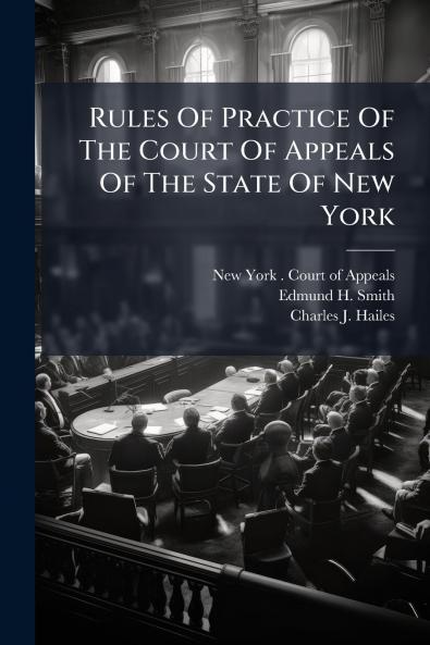 Rules Of Practice Of The Court Of Appeals Of The State Of New York