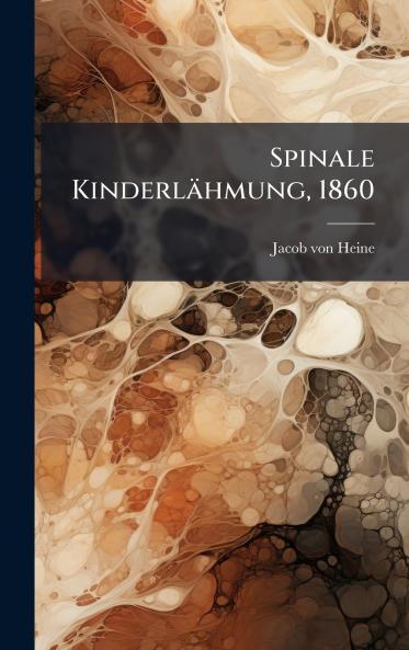 Spinale KinderlÃ¤hmung 1860