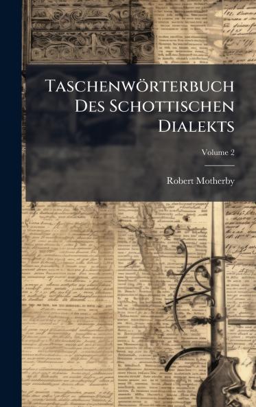 TaschenwÃ¶rterbuch Des Schottischen Dialekts
