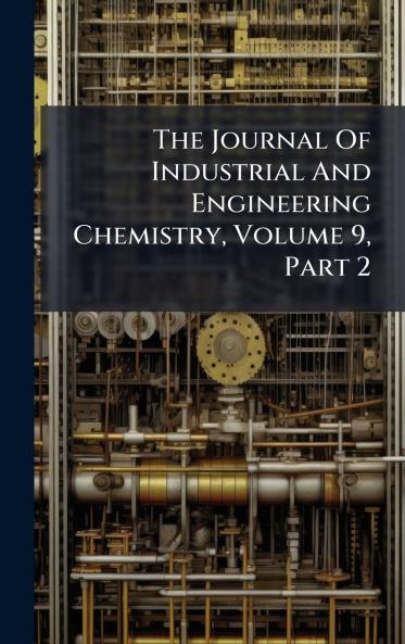 The Journal Of Industrial And Engineering Chemistry Volume 9 Part 2