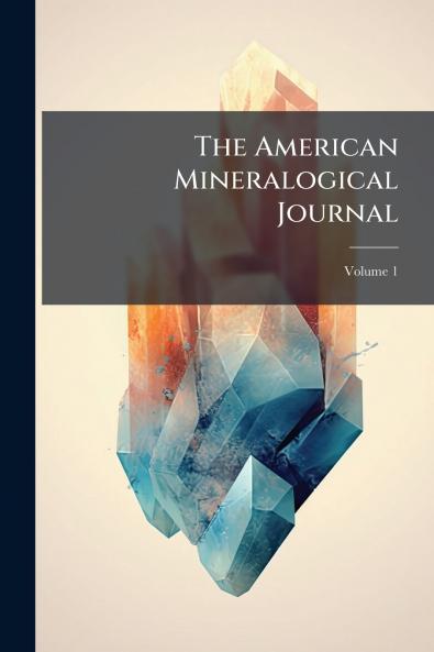 The American Mineralogical Journal