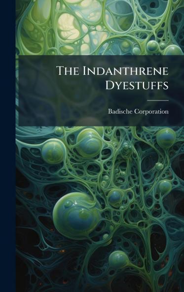The Indanthrene Dyestuffs