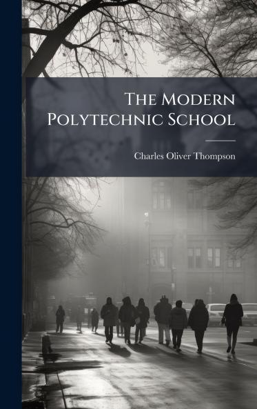 The Modern Polytechnic School