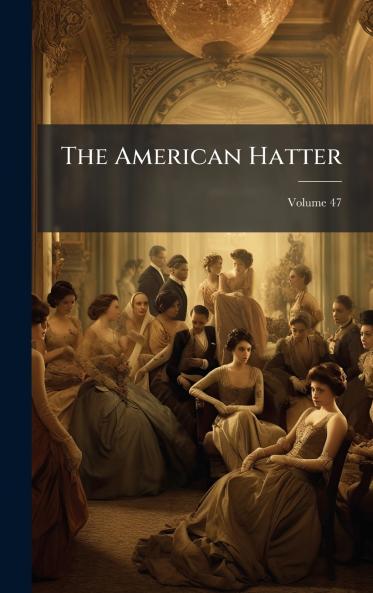 The American Hatter