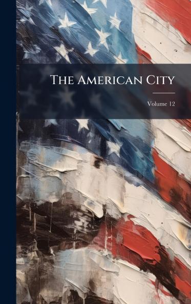 The American City