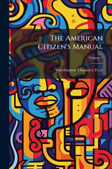 The American Citizen's Manual