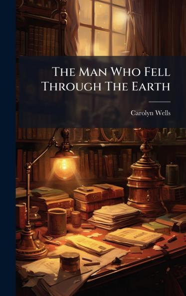The Man Who Fell Through The Earth