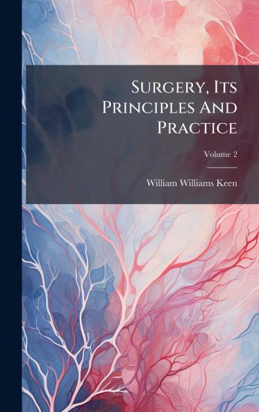 Surgery Its Principles And Practice