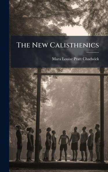 The New Calisthenics