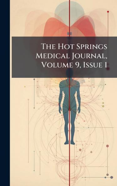 The Hot Springs Medical Journal Volume 9 Issue 1