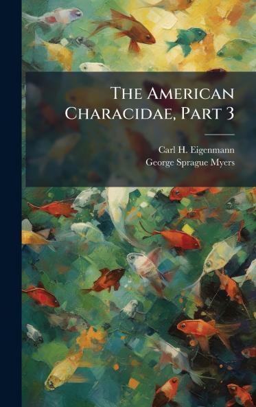 The American Characidae Part 3