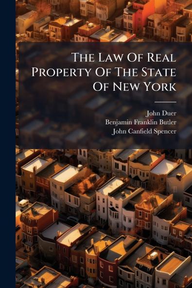 The Law Of Real Property Of The State Of New York