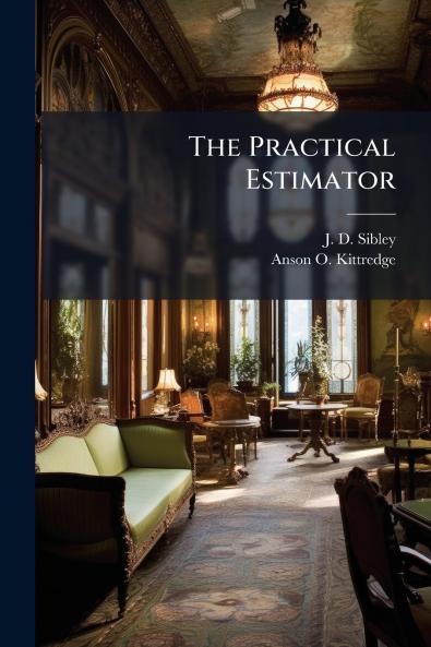The Practical Estimator