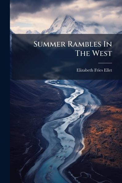 Summer Rambles In The West
