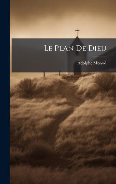Le Plan De Dieu