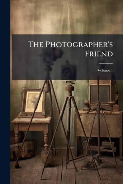 The Photographer's Friend