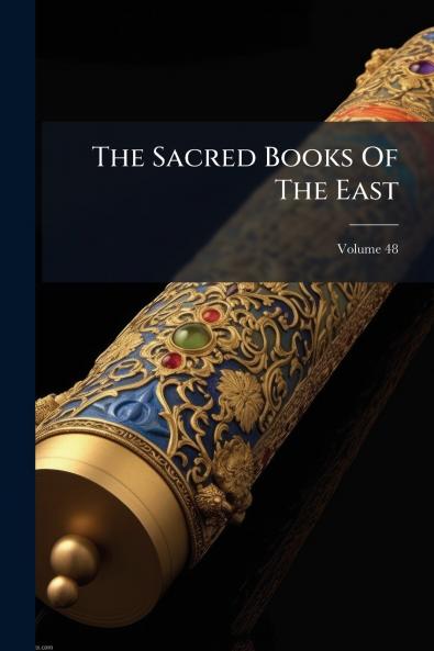 The Sacred Books Of The East