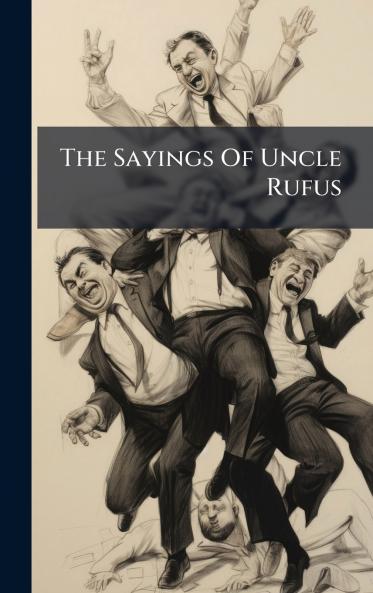 The Sayings Of Uncle Rufus
