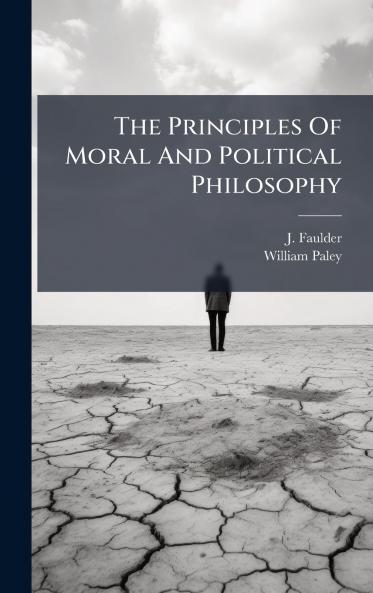 The Principles Of Moral And Political Philosophy