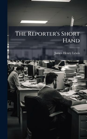 The Reporter's Short Hand