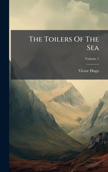 The Toilers Of The Sea