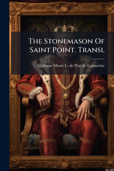 The Stonemason Of Saint Point. Transl