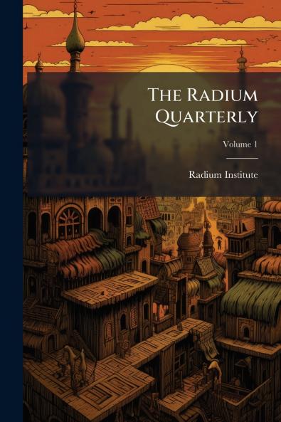 The Radium Quarterly